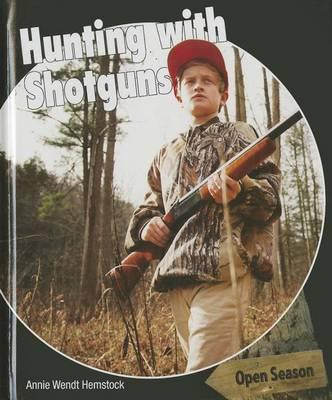 Hunting with Shotguns
