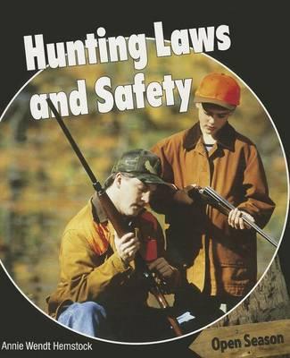 Hunting Laws and Safety