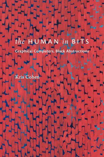 The Human in Bits: Graphical Computers, Black Abstractions