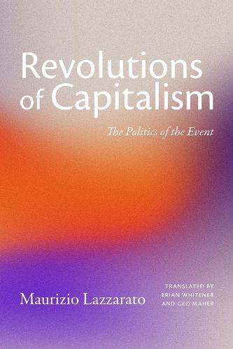 Revolutions of Capitalism: The Politics of the Event