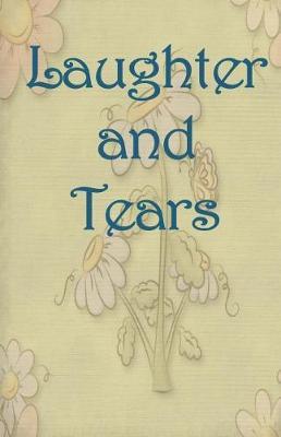 Laughter and Tears