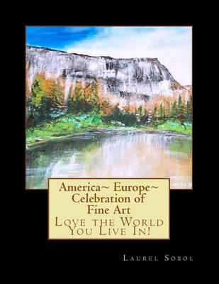 Americas Europe Celebration of Fine Art