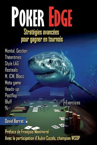 Poker Edge: Stratégies avancées pour gagner en tournois