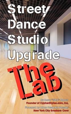 Street Dance Studio Upgrade - The Lab
