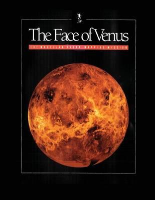 The Face of Venus: The Magellan Radar Mapping Mission