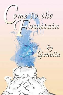 Come to the Fountain