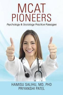 MCAT Pioneers: Psychology & Sociology Practice Passages