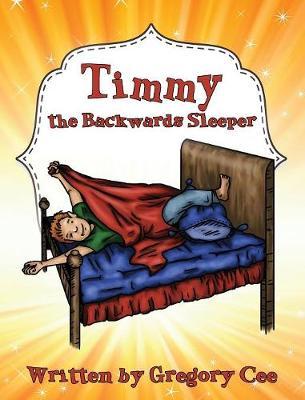 Timmy the Backwards Sleeper