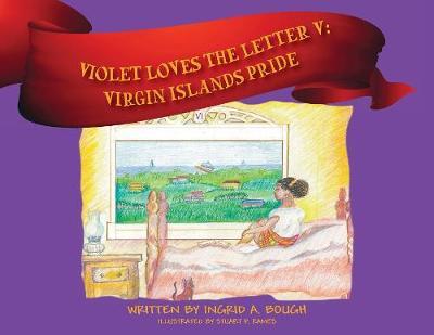 "Violet Loves the Letter ""V""": Virgin Islands Pride