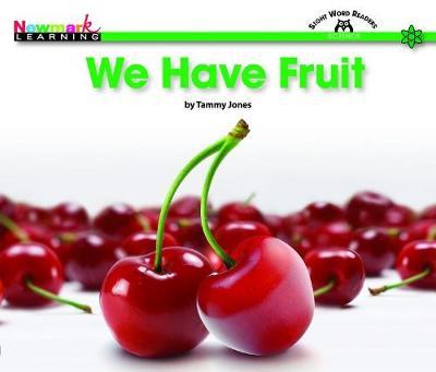 We Have Fruit Shared Reading Book (Lap Book)
