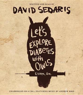 Let's Explore Diabetes with Owls: Essays, Etc.