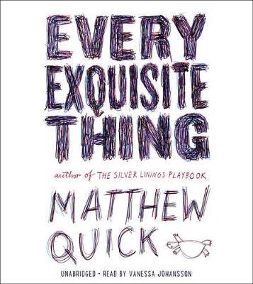 Every Exquisite Thing