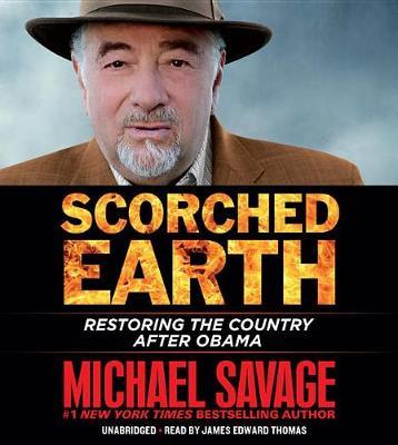 Scorched Earth: Restoring the Country After Obama