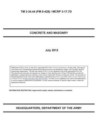 TM 3-34.44 (FM 5-428) / MCRP 3-17.7D Concrete and Masonry July 2012