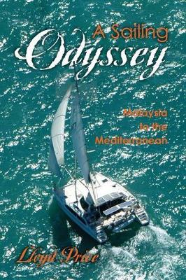 A Sailing Odyssey-Malaysia to the Mediterranean