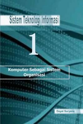 Sistem Teknologi Informasi: Organisasi