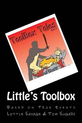 Little's Toolbox; Book Two: Toolbox Tale's