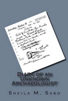 Diary of an Unknown Archaeologist
