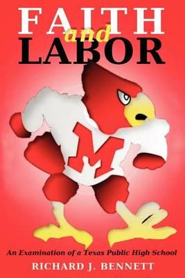 Faith and Labor: An Examination of a Texas Public High School