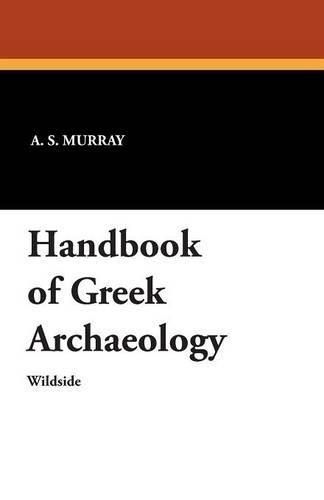 Handbook of Greek Archaeology