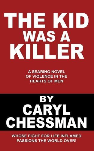 The Kid Was a Killer