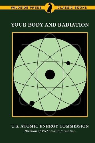 Your Body and Radiation