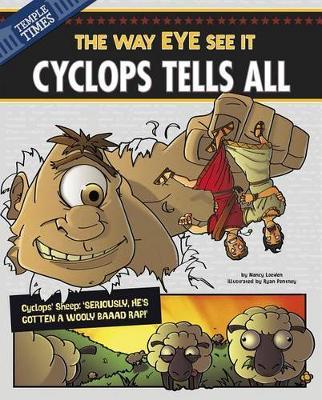 Other Side of the Myth Cyclops Tells All the Way Eye See it
