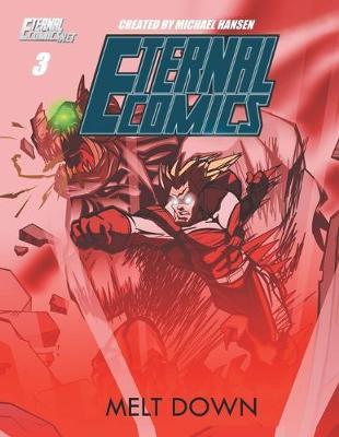 Melt Down: Eternal Heroes