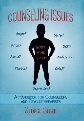 Counseling Issues: A Handbook For Counselors And Psychotherapists