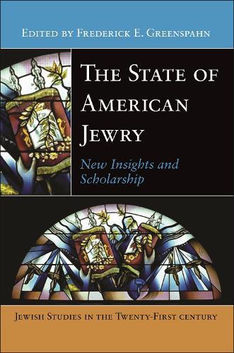 The State of American Jewry: New Insights and Scholarship