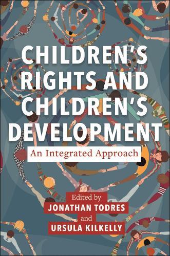 Children's Rights and Children's Development: an Integrated Approach