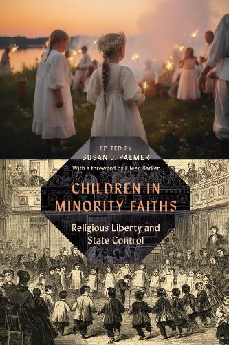 Children in Minority Faiths: Religious Liberty and State Control