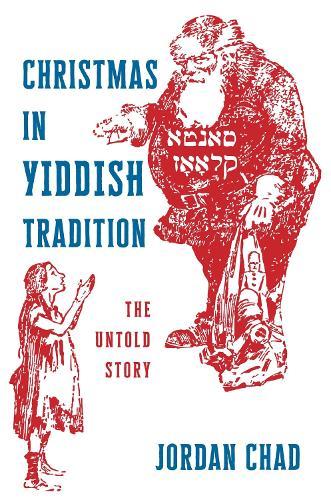Christmas in Yiddish Tradition: The Untold Story