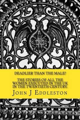 Deadlier Than the Male?