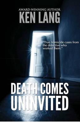Death Comes Uninvited
