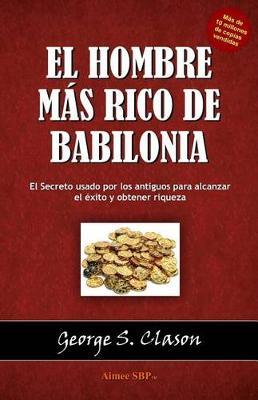 El Hombre Mas Rico de Babilonia