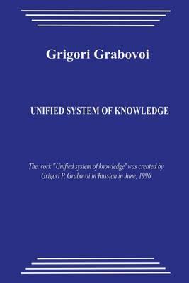 Unified System of Knowledge