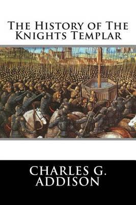The History of The Knights Templar