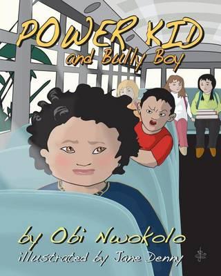 Power kid and Bully boy