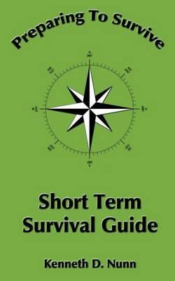 Short Term Survival Guide