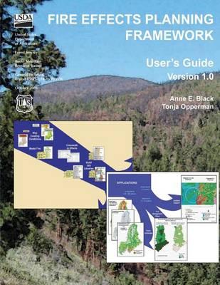 Fire Effects Planning Framework: A User's Guide (Version 1.0)