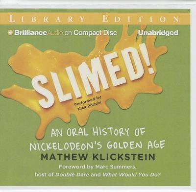 Slimed: An Oral History of Nickelodeon's Golden Age, Library Edition