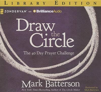 Draw the Circle: The 40 Day Prayer Challenge: Library Edition
