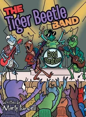 The Tiger Beetle Band: Good Vibrations