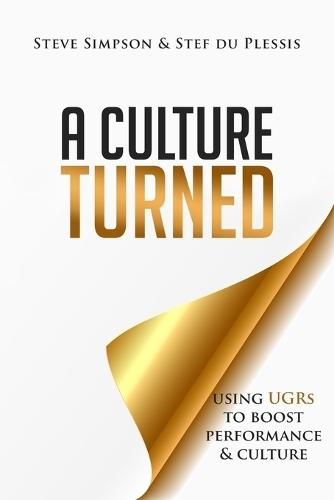 Culture Turned: Using Ugrs to Boost Performance & Culture
