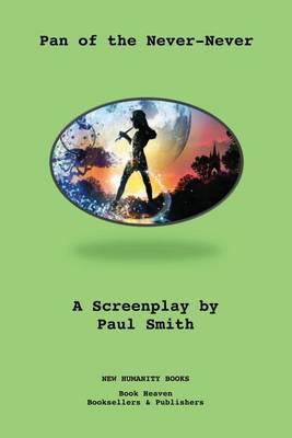 Pan of the Never-Never: A Screenplay