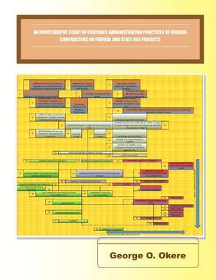 An Investigative Study of Contract Administration Practices of General Contractors on Federal and State DOT Projects