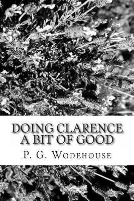 Doing Clarence a Bit of Good