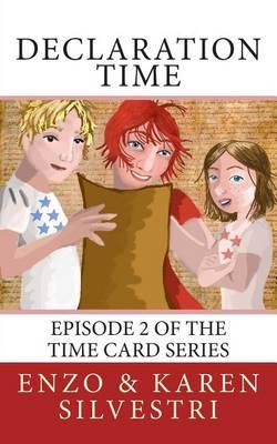 Declaration Time: Episode 2 of the Time Card series