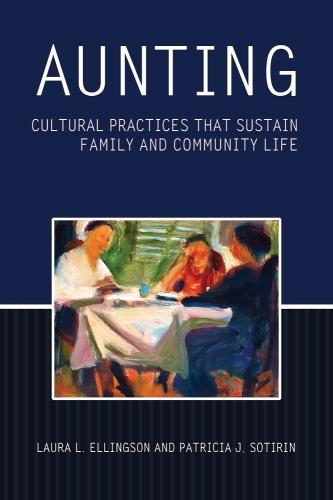 Aunting: Cultural Practices That Sustain Family and Community Life